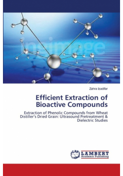 Efficient Extraction of Bioactive Compounds