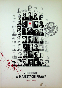 Zbrodnie w majestacie prawa 1944 1956