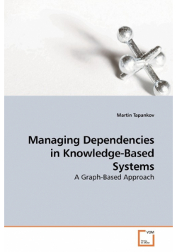 Managing Dependencies in Knowledge-Based Systems
