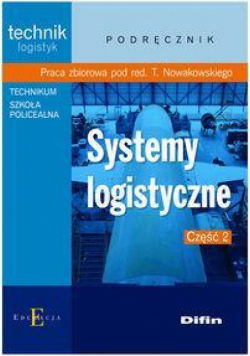 Technik logistyk - Systemy logistyczne część 2