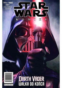 Star Wars tom 1 Darth Vader Walka do końca