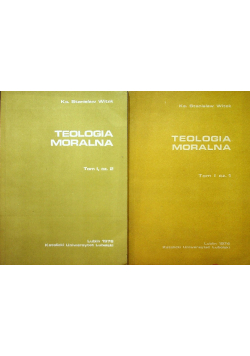 Teologia moralna tom 1 cz 1 i 2