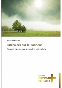 Patchwork sur le bonheur