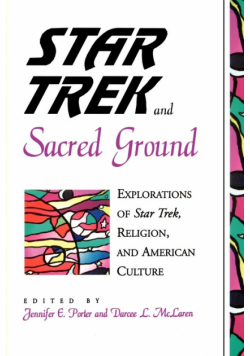Star Trek and Sacred Ground