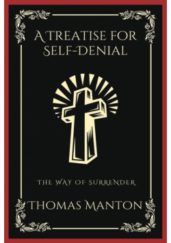 A Treatise for Self-Denial