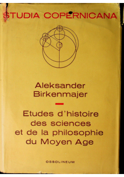 Etudes d histlorie des sciences et de la philosophie du Moyen Age