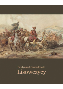 Lisowczycy. Powieść historyczna