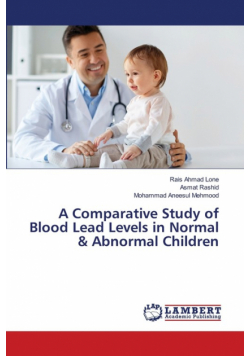 A Comparative Study of Blood Lead Levels in Normal & Abnormal Children