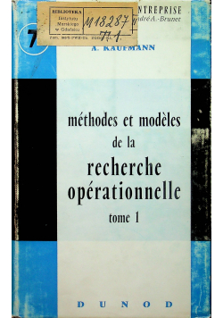 Méthodes et modèles de la recherche opérationnelle Tome 1