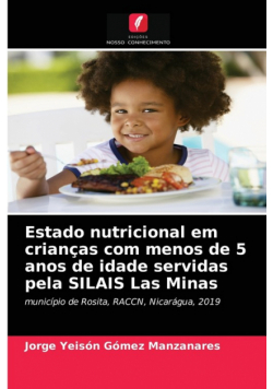 Estado nutricional em crianças com menos de 5 anos de idade servidas pela SILAIS Las Minas