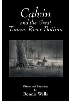 Calvin and the Great Tensas River Bottom