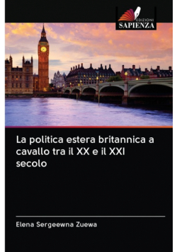 La politica estera britannica a cavallo tra il XX e il XXI secolo