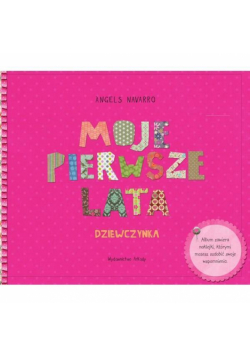 Moje pierwsze lata. Dziewczynka
