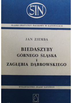Biedaszyby Górnego Śląska i Zagłębia Dąbrowskiego