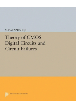 Theory of CMOS Digital Circuits and Circuit Failures