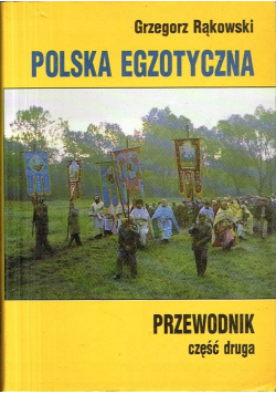 Polska egzotyczna Przewodnki część druga