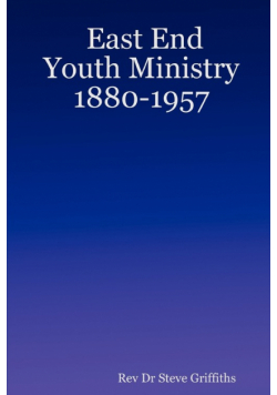 East End Youth Ministry 1880-1957