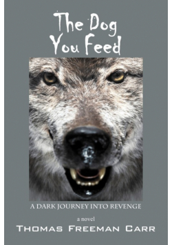 The Dog You Feed
