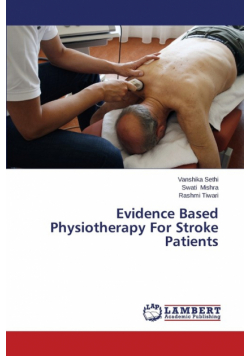 Evidence Based Physiotherapy for Stroke Patients
