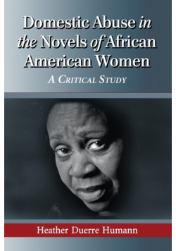 Domestic Abuse in the Novels of African American Women