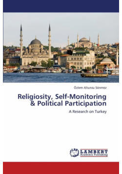 Religiosity, Self-Monitoring & Political Participation