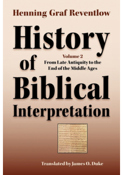 History of Biblical Interpretation, Vol. 2