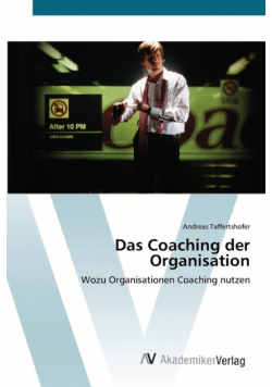 Das Coaching der Organisation