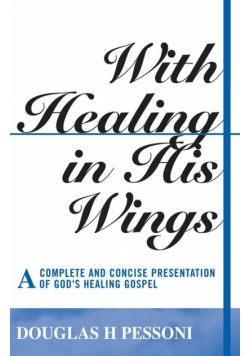 With Healing in His Wings