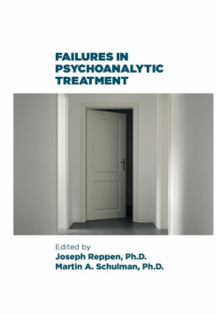Failures in Psychoanalytic Treatment