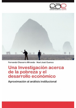 Una Investigacion Acerca de La Pobreza y El Desarrollo Economico