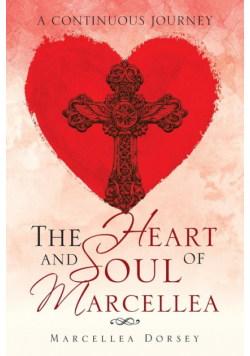 The Heart and Soul of Marcellea
