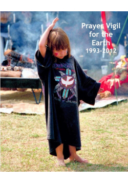 Prayer Vigil for the Earth 1993-2012