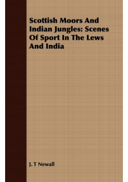 Scottish Moors And Indian Jungles