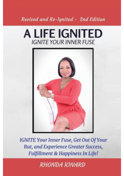 A Life Ignited