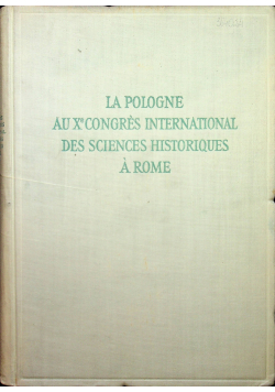 La pologne au Xecongres international des sciences historiques a Rome