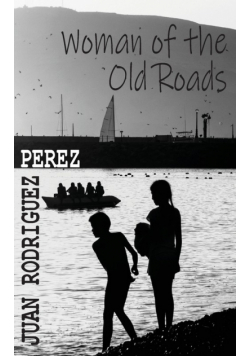 Woman of the Old Roads