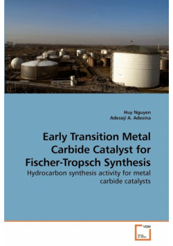 Early Transition Metal Carbide Catalyst for Fischer-Tropsch Synthesis