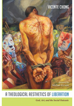 A Theological Aesthetics of Liberation