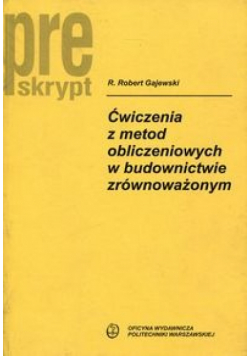 Ćwiczenia z metod obliczeniowych w budownictwie zrównoważonym