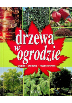 Drzewa w ogrodzie Nowa