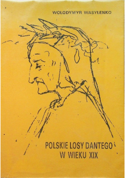 Polskie losy Dantego w wieku XIX
