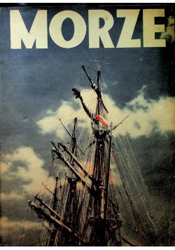 Morze organ ligi morskiej i kolonjalnej 12 numerów z 1935 r i 12 numerów z 1936 r