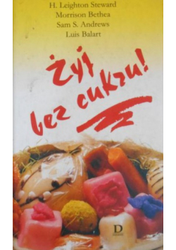 Żyj bez cukru!