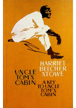 Uncle Toms Cabin A Key To Uncle Toms Cabin