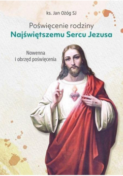 Poświęcenie rodziny Najświętszemu Sercu Jezusa