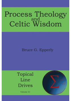 Process Theology and Celtic Wisdom