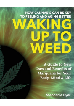 Waking Up to Weed