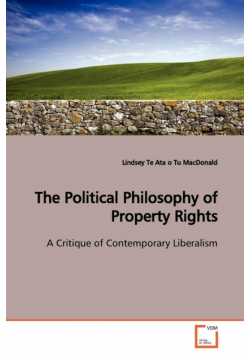 The Political Philosophy of Property Rights