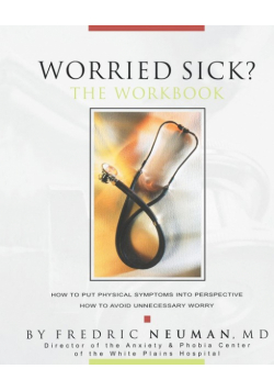 Worried Sick? The Workbook