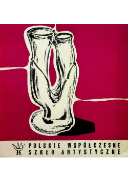Polskie współczesne szkło artystyczne